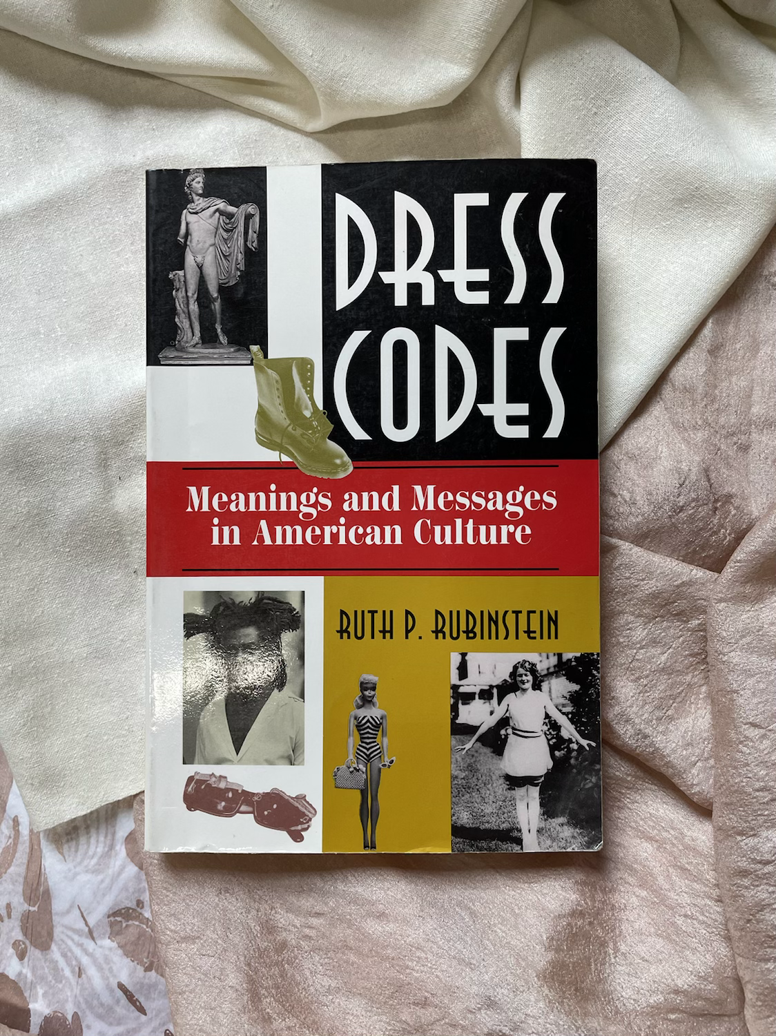 Dress Codes: Meanings And Messages In American Culture